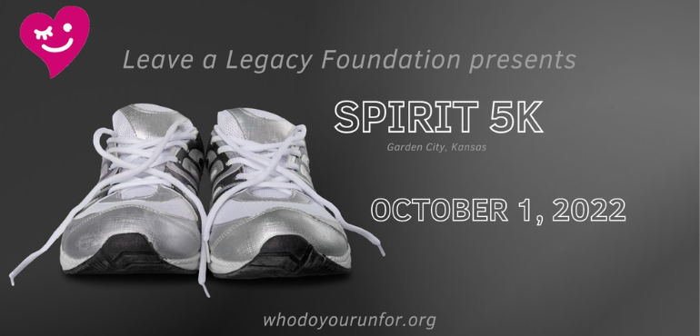 Leave a Legacy Foundation Spirit 5K